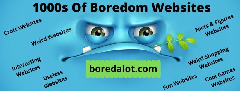 12 Websites To Cure Boredom. With more than 400 million active